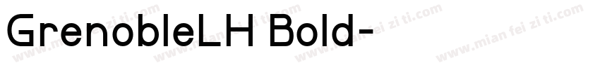 GrenobleLH Bold字体转换